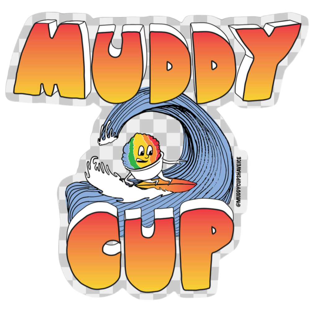 Muddy Cup Sticker